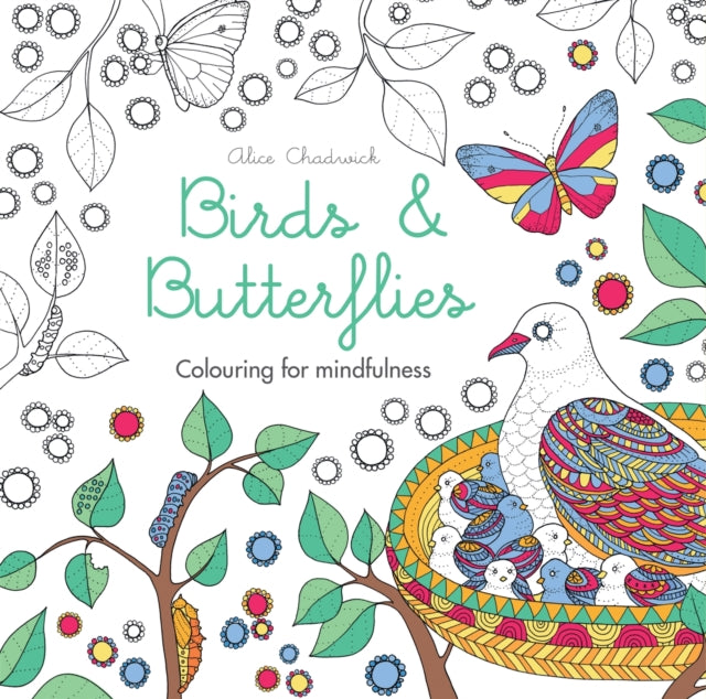 Birds & Butterflies: Colouring for mindfulness