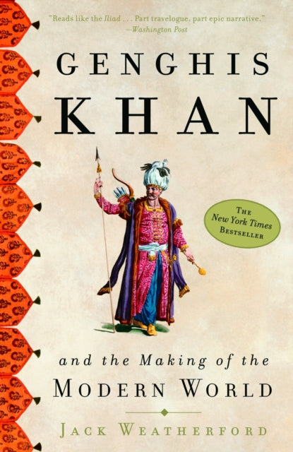 Genghis Khan: And the Making of the Modern World