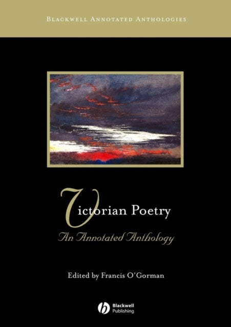 Victorian Poetry: An Annotated Anthology