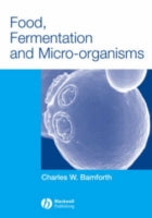 Food, Fermentation and Micro-Organisms