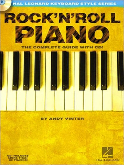 Rock'N'Roll Piano - The Complete Guide with Audio!