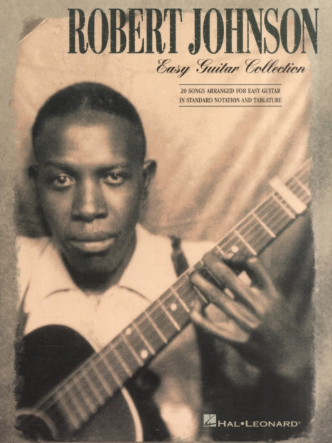 Robert Johnson: Easy Guitar Collection