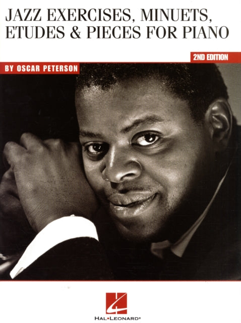 Oscar Peterson: Jazz Exercises, Minuets, Etudes And Pieces For Piano - 2nd Edition