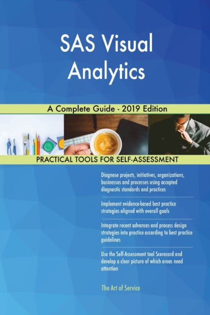 SAS Visual Analytics A Complete Guide - 2019 Edition