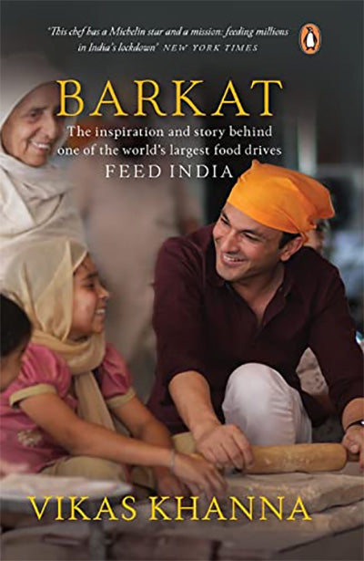 Barkat: The Inspiration and the Story Behind One of World’s Largest Food Drives FEED INDIA