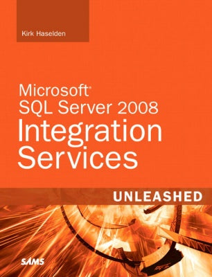 Microsoft Sql Server 2008 Integration Services Unleashed