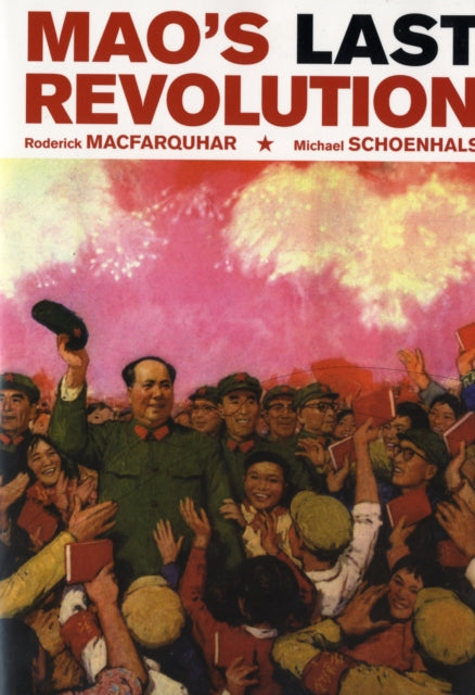 Mao`S Last Revolution