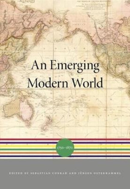 An Emerging Modern World - 1750 1870