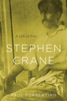 Stephen Crane: A Life of Fire