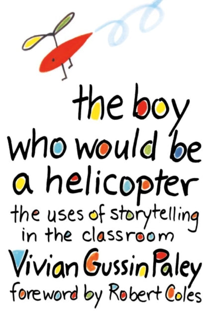 Boy Who Would Be a Helicopter
