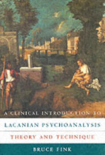 Clinical Introduction to Lacanian Psychoanalysis