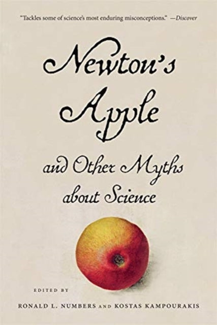 Newton's Apple and Other Myths About Science