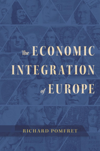 ECONOMIC INTEGRATION OF EUROPE