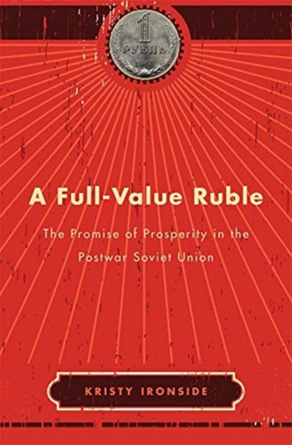 FULL-VALUE RUBLE: THE PROMISE OF PROSPERITY