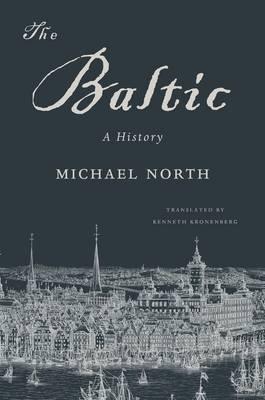 The Baltic - A History