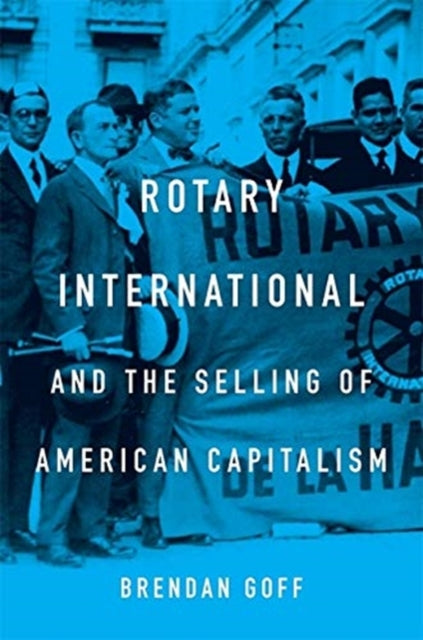 ROTARY INTERNATIONAL AND THE SELLING OF AMERICAN