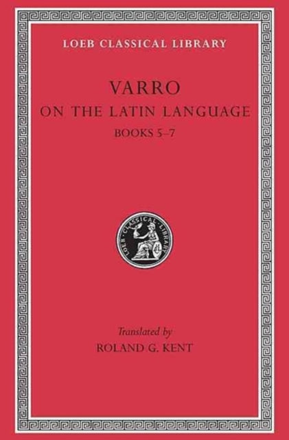 On the Latin Language, Volume I