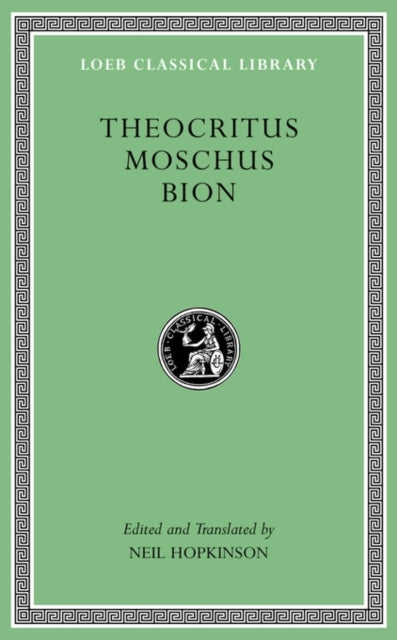 Theocritus. Moschus. Bion