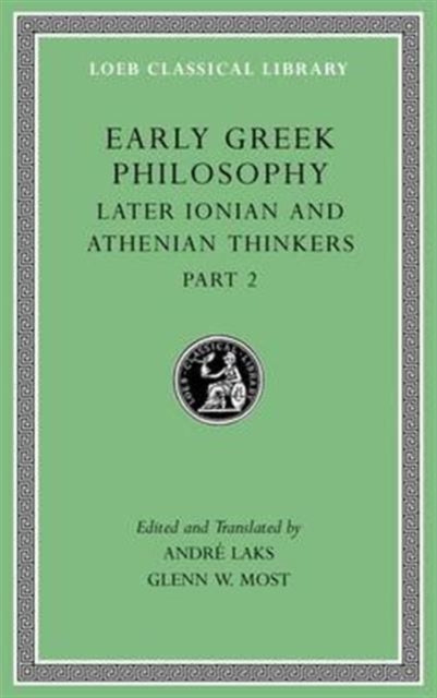 Early Greek Philosophy, Volume VII