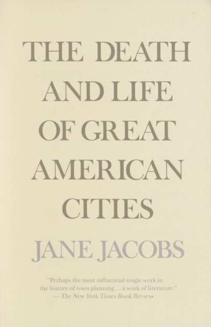 DEATH AND LIFE OF GREAT AMERICAN CITIES