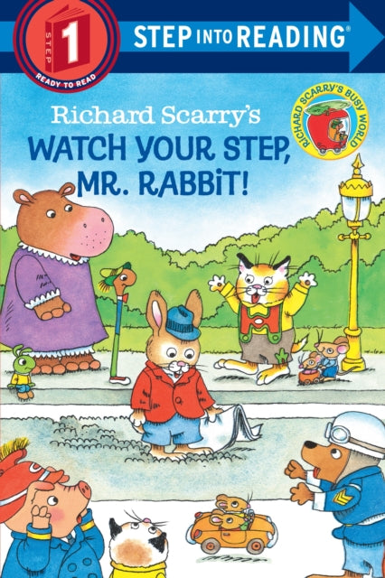 Watch Your Step. Mr. Rabbit!