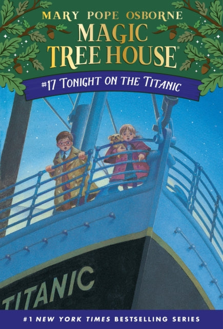 Magic Tree House 17 Tonight On The Titanic