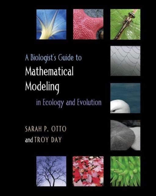 Biologist's Guide to Mathematical Modeling in Ecology and Evolution
