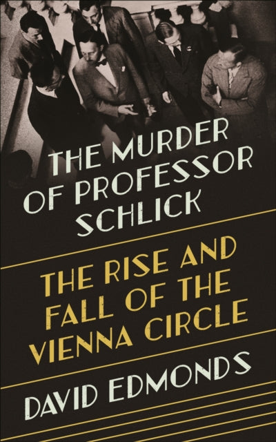 MURDER OF PROFESSOR SCHLICK