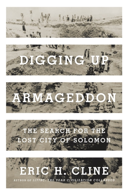 DIGGING UP ARMAGEDDON