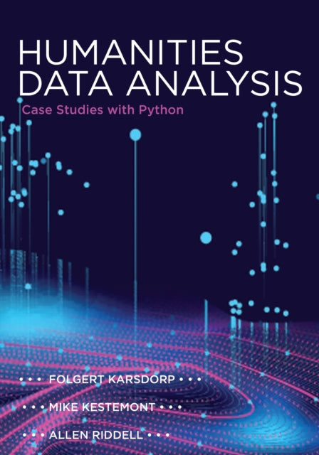 Humanities Data Analysis - Case Studies with Python