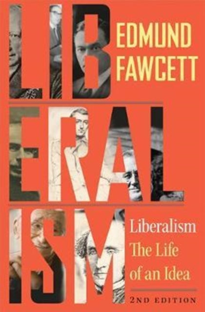 Liberalism - The Life of an Idea, Second Edition