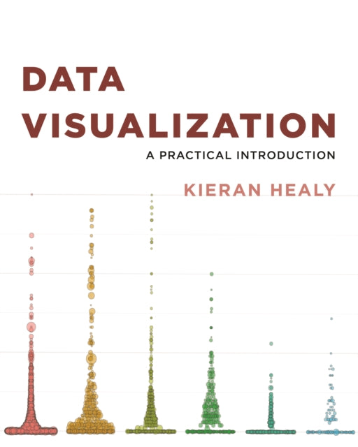 Data Visualization - A Practical Introduction