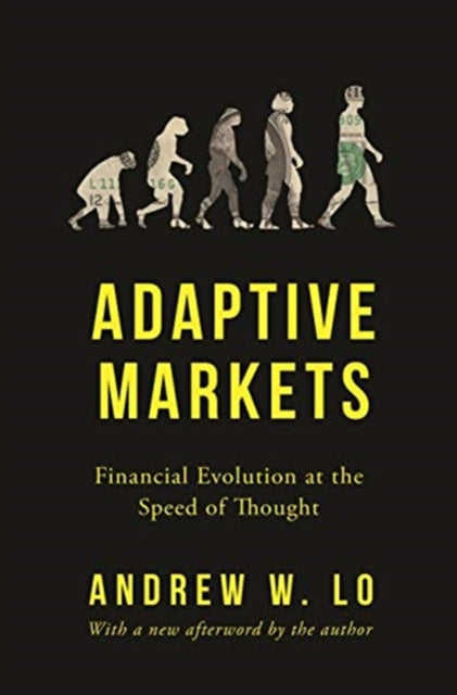 Adaptive Markets - Financial Evolution at the Speed of Thought