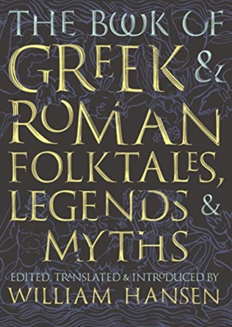 BOOK OF GREEK AND ROMAN FOLKTALES, LEGENDS AND MYT