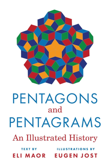 Pentagons and Pentagrams: An Illustrated History