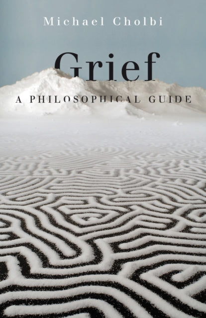 Grief - A Philosophical Guide