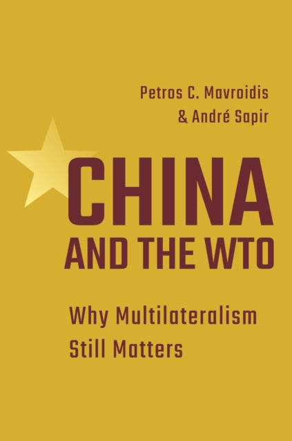 China and the WTO - Why Multilateralism Still Matters