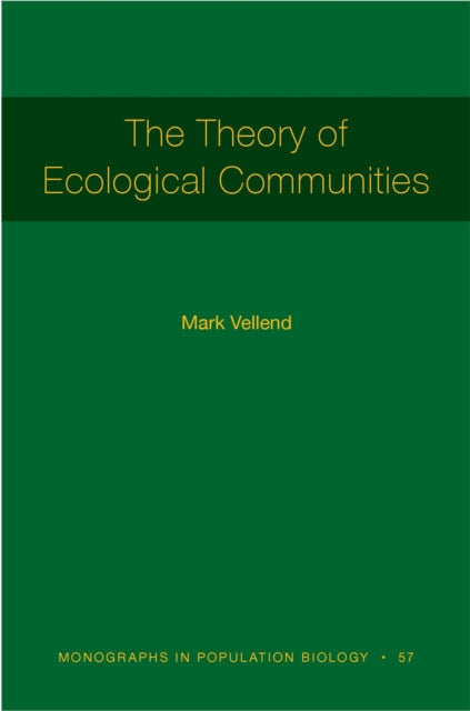 Theory of Ecological Communities (MPB-57)