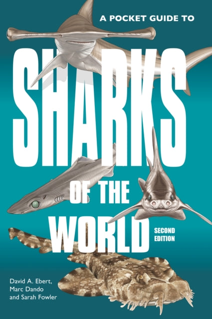 A Pocket Guide to Sharks of the World - Second Edition