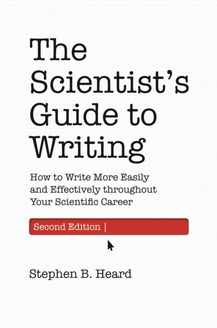 Scientist’s Guide to Writing, 2nd Edition