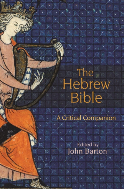 The Hebrew Bible - A Critical Companion