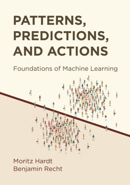 Patterns, Predictions, and Actions - Foundations of Machine Learning