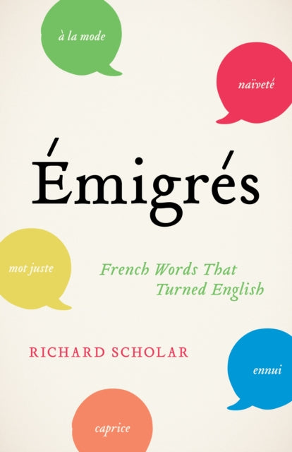 Emigres - French Words That Turned English
