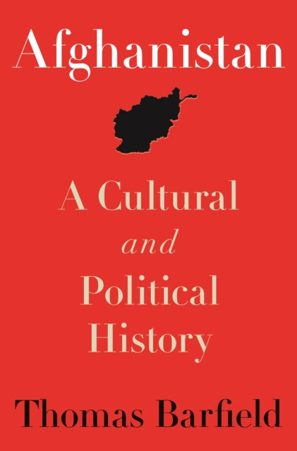 Afghanistan - A Cultural and Political History, Second Edition