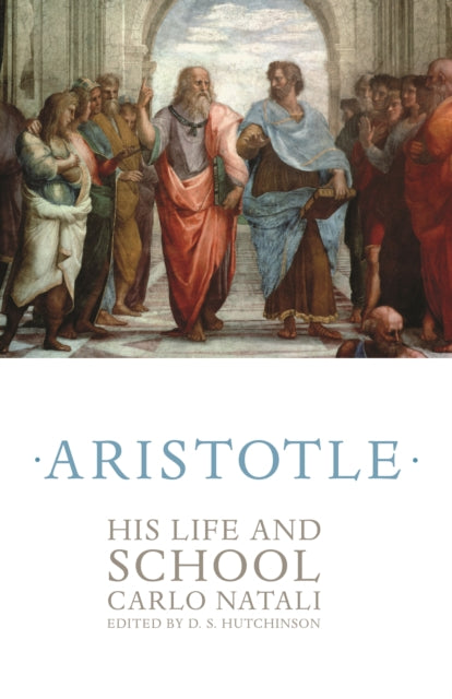 Aristotle - His Life and School