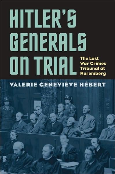 Hitler`S Generals on Trial