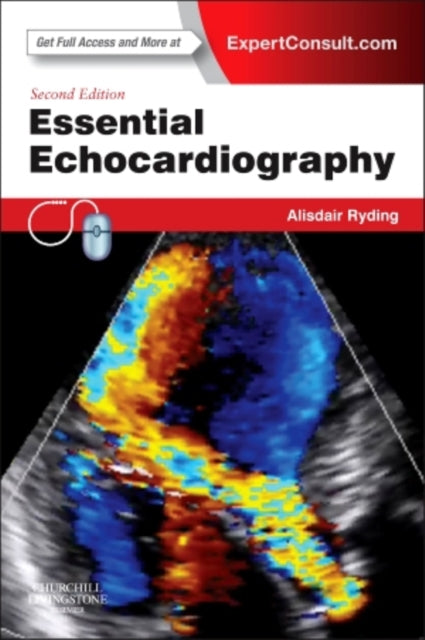 Essential Echocardiography: Expert Consult