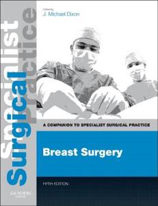 Breast Surgery: A Companion to Specialist Surgical Practice