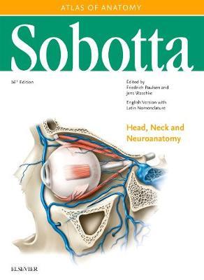 Sobotta Atlas of Anatomy, Vol. 3, 16th ed., English/Latin - Head, Neck and Neuroanatomy