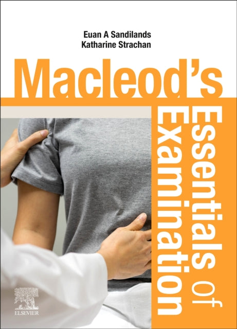 MACLEODS ESSENTIOALS OF EXAMINATION